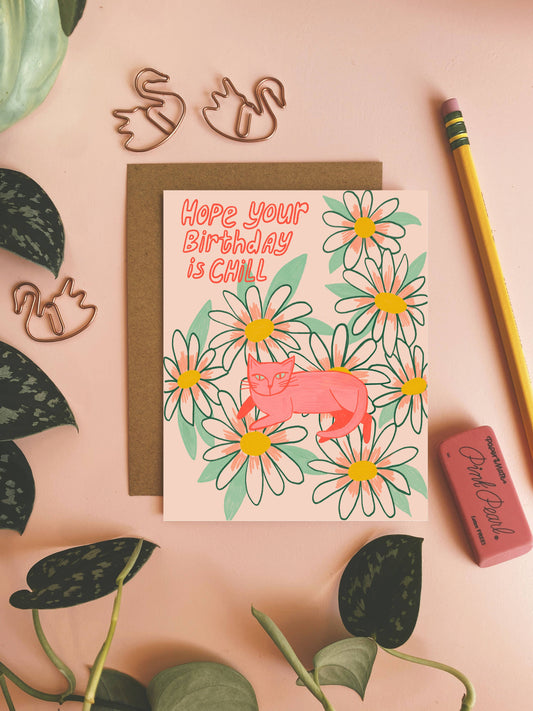 Chill Cat Birthday - Greeting Card