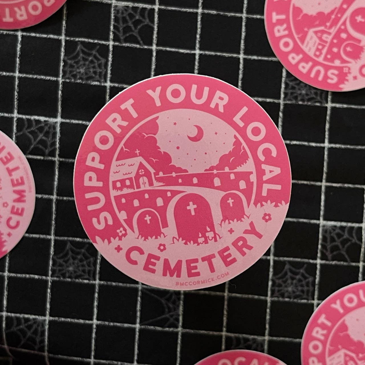 Support Your Local Cemetery 3" Sticker | Pink