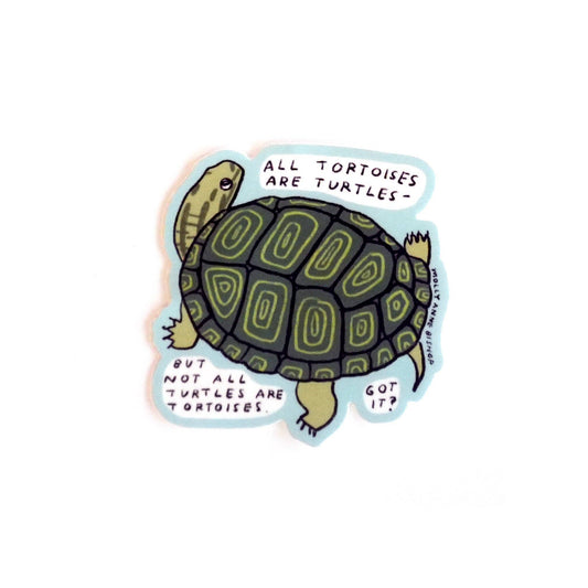 All Tortoises Are Turtles Sticker