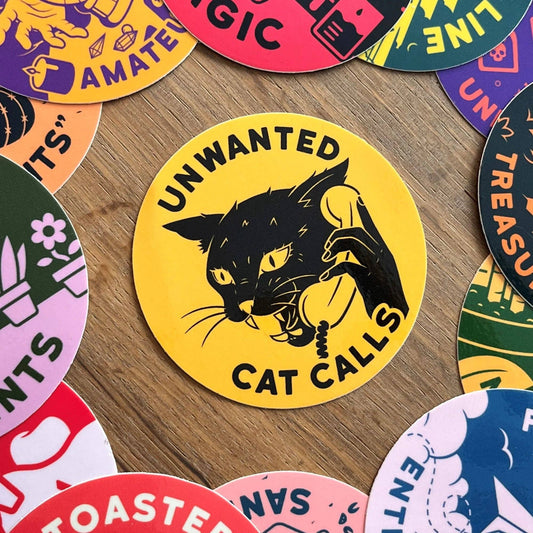 Unwanted Cat Calls Sticker