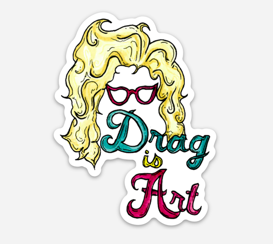 Drag is Art Sticker