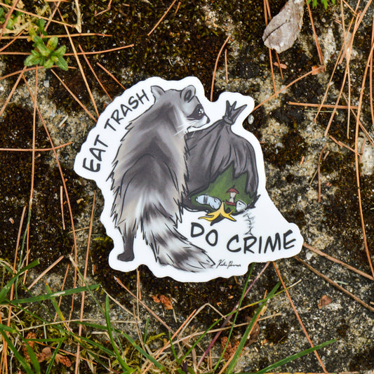 Eat Trash Do Crime Sticker