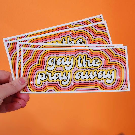 Gay the pray away lgbtq pride bumper sticker retro