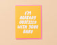 New Baby or Shower Card by Your Gal Kiwi—Already Obsessed