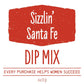 Sizzlin' Santa Fe Dip