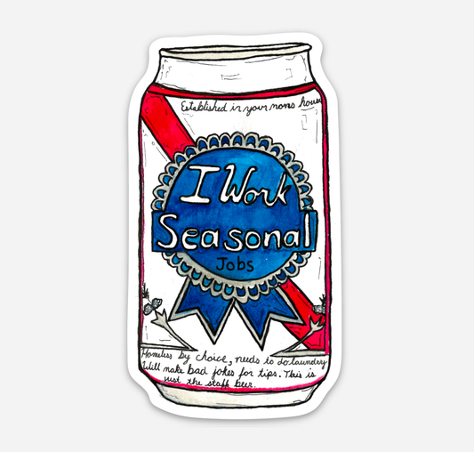 Seasonal Jobs Beer Sticker