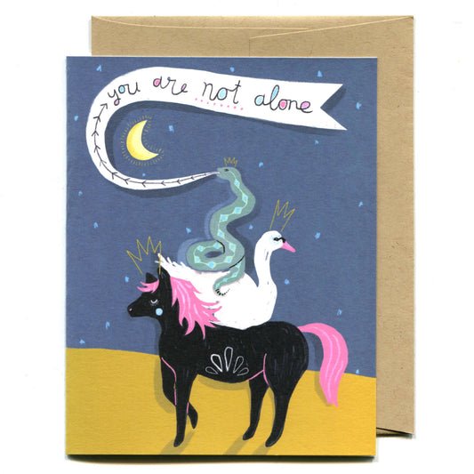 You Are Not Alone Card