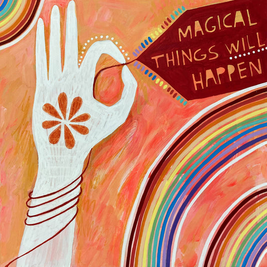 Print - Magical Things Will Happen