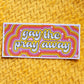 Gay the pray away lgbtq pride bumper sticker retro