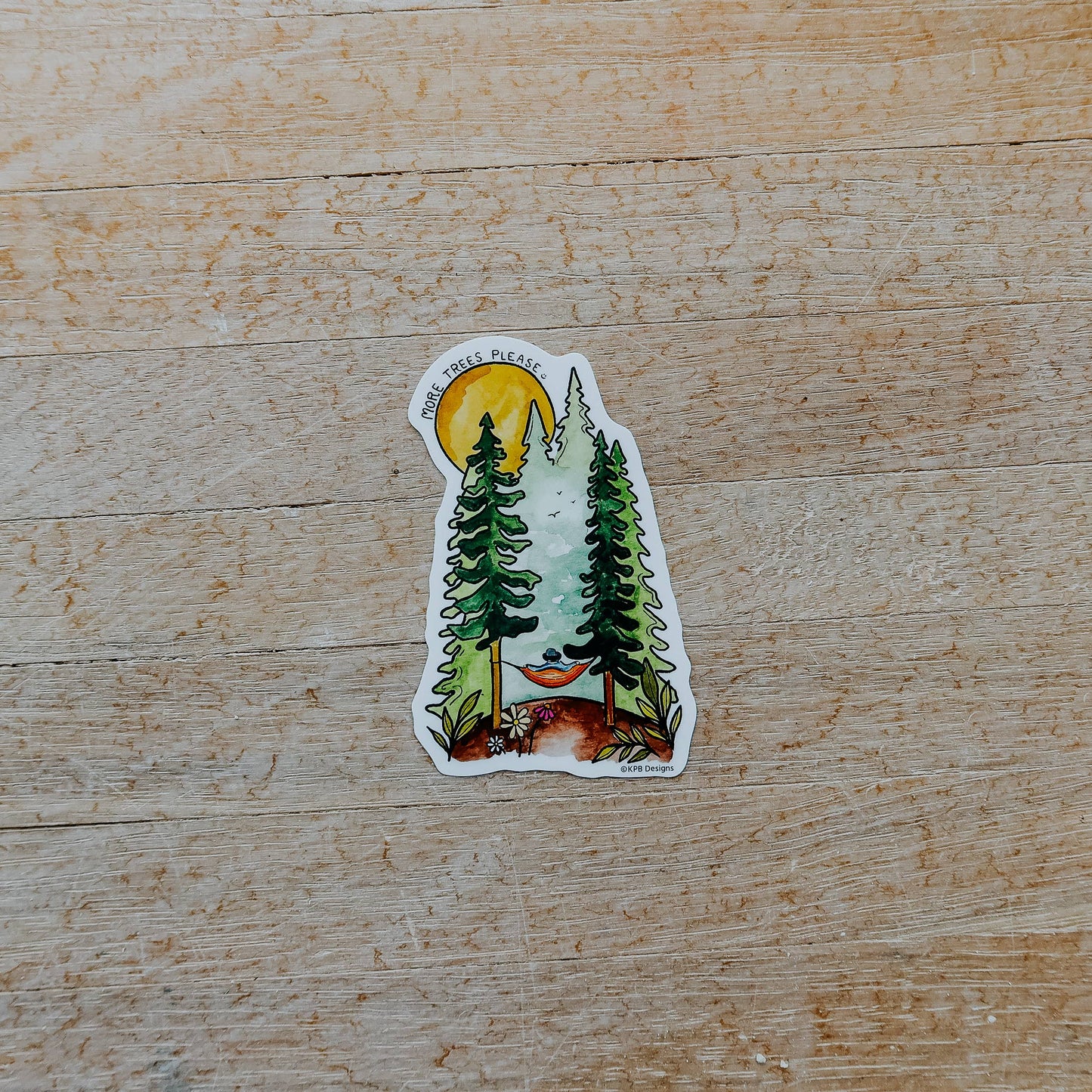 More Trees Please Vinyl Sticker (3x3in)