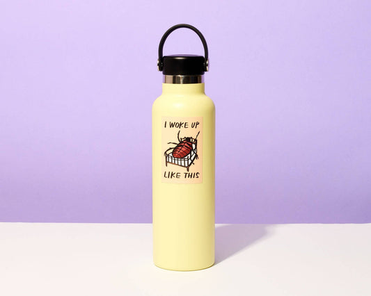 Vinyl Sticker—Woke Up Like This (Kafka, Cockroach, Book)