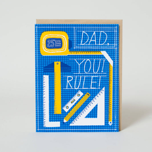 You Rule Dad Tools Greeting Card by Hello!Lucky