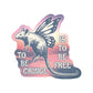 To Be Cringe Is To Be Free Rat High Quality Vinyl Sticker