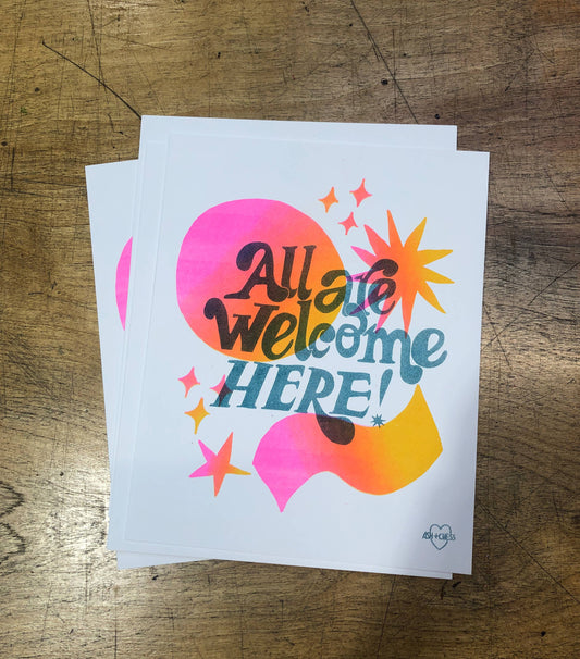 All Are Welcome Here Risograph Print - 8"x10"